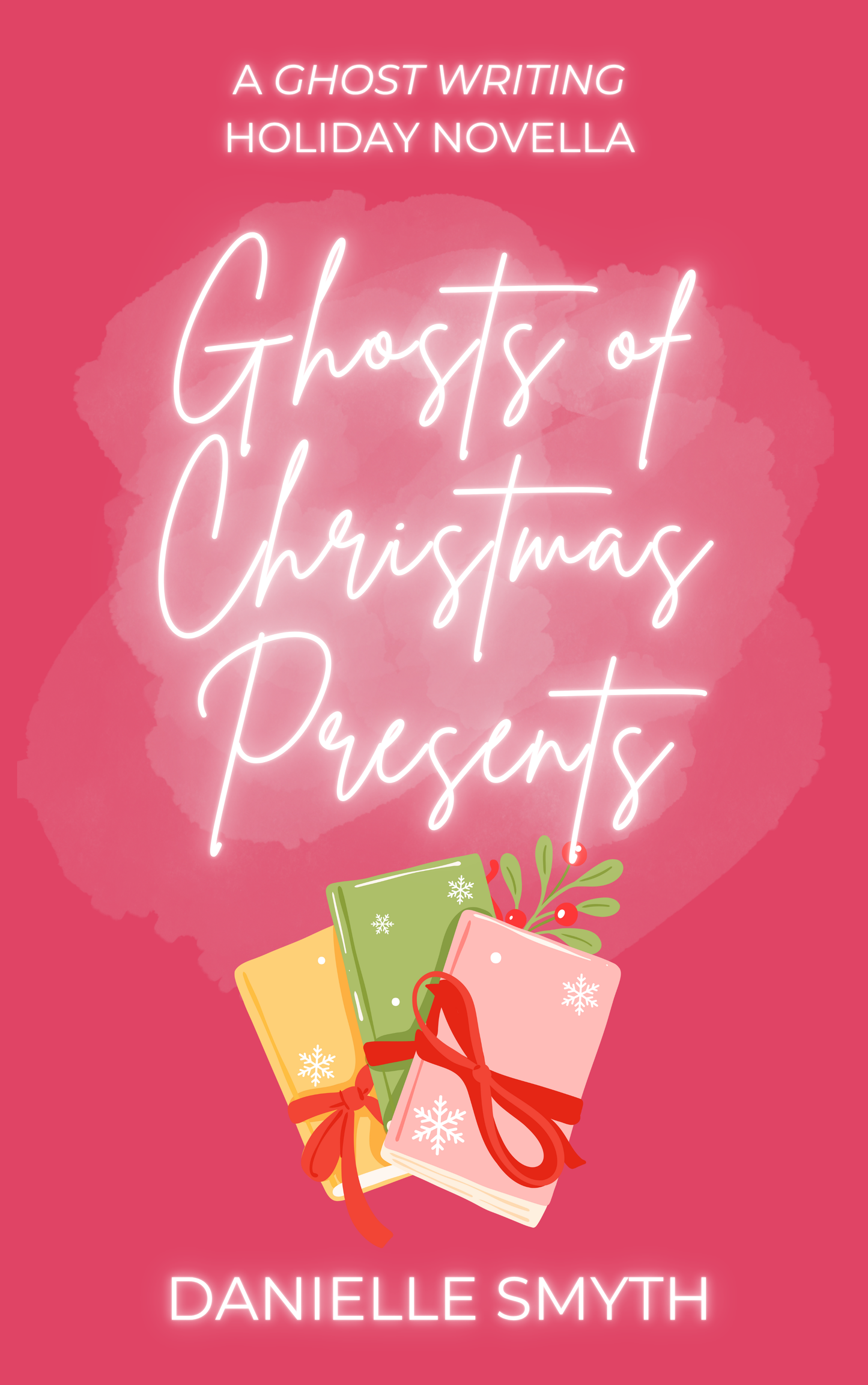 Ghosts of Christmas Presents: A Ghost Writing Holiday Novella