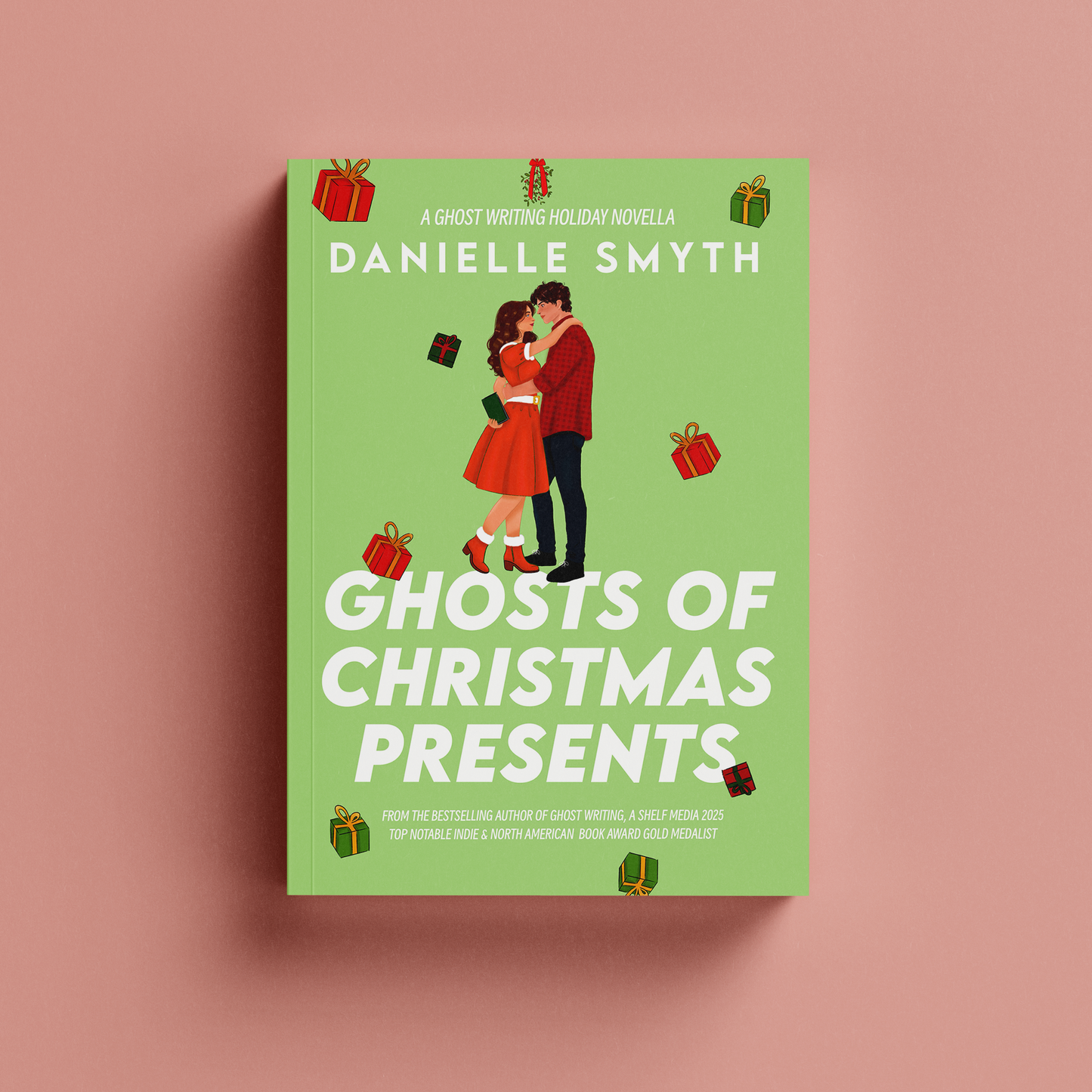 Ghosts of Christmas Presents: A Ghost Writing Holiday Novella